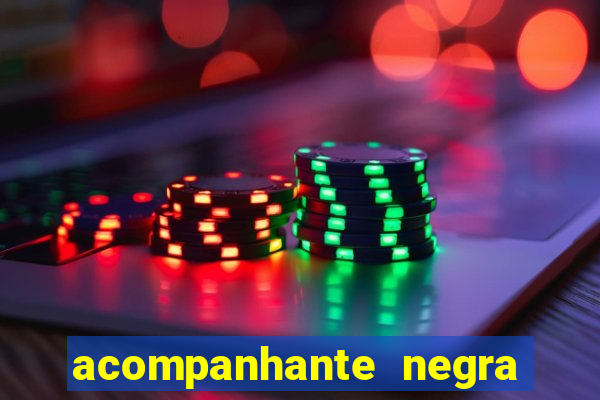 acompanhante negra porto alegre